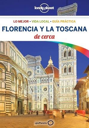 FLORENCIA Y LA TOSCANA DE CERCA 2018 (LONELY PLANET) | 9788408181415 | MAXWELL, VIRGINIA; WILLIAMS, NICOLA | Llibreria Drac - Librería de Olot | Comprar libros en catalán y castellano online