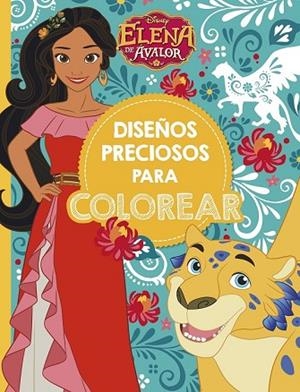 ELENA DE ÁVALOR. DISEÑOS PRECIOSOS PARA COLOREAR | 9788416917822 | DISNEY | Llibreria Drac - Librería de Olot | Comprar libros en catalán y castellano online