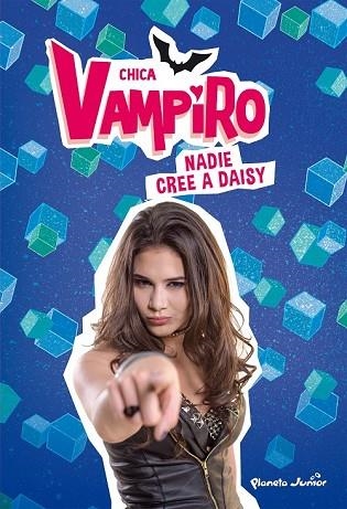 NADIE CREE A DAISY (CHICA VAMPIRO 7) | 9788408190882 | CHICA VAMPIRO | Llibreria Drac - Llibreria d'Olot | Comprar llibres en català i castellà online
