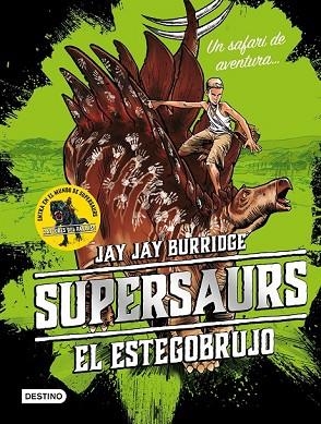 ESTEGOBRUJO, EL (SUPERSAURS 2) | 9788408188087 | BURRIDGE, JAY | Llibreria Drac - Llibreria d'Olot | Comprar llibres en català i castellà online