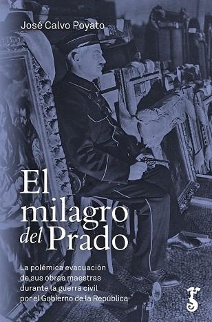 MILAGRO DEL PRADO, EL | 9788417241117 | CALVO POYATO, JOSÉ | Llibreria Drac - Librería de Olot | Comprar libros en catalán y castellano online