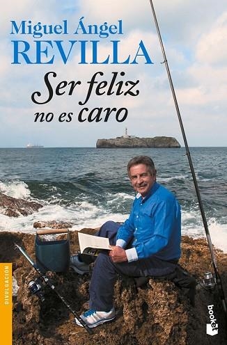 SER FELIZ NO ES CARO | 9788467051155 | REVILLA, MIGUEL ÁNGEL | Llibreria Drac - Librería de Olot | Comprar libros en catalán y castellano online