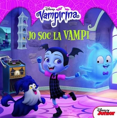 VAMPIRINA. JO SOC LA VAMPI | 9788491375647 | DISNEY | Llibreria Drac - Llibreria d'Olot | Comprar llibres en català i castellà online
