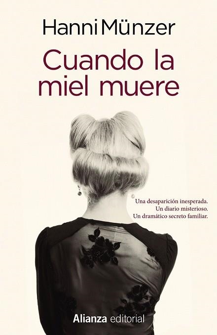CUANDO LA MIEL MUERE | 9788491811787 | MÜNZER, HANNI | Llibreria Drac - Llibreria d'Olot | Comprar llibres en català i castellà online