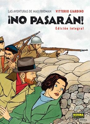 NO PASARÁN! (EDICIÓN INTEGRAL) (LAS AVENTURAS DE MAX FRIDMAN) | 9788467906714 | GIARDINO, VITTORIO | Llibreria Drac - Llibreria d'Olot | Comprar llibres en català i castellà online