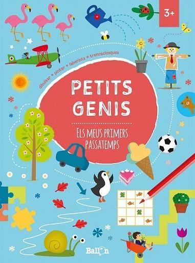 PETITS GENIS - ELS MEUS PRIMERS PASSATEMPS +3 | 9789403206738 | Llibreria Drac - Llibreria d'Olot | Comprar llibres en català i castellà online