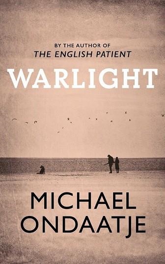 WARLIGHT | 9781787330726 | ONDAATJE, MICHAEL | Llibreria Drac - Librería de Olot | Comprar libros en catalán y castellano online