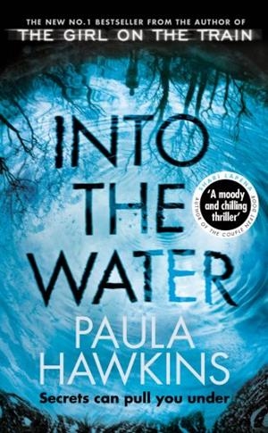 INTO THE WATER | 9781784163402 | HAWKINS, PAULA | Llibreria Drac - Llibreria d'Olot | Comprar llibres en català i castellà online