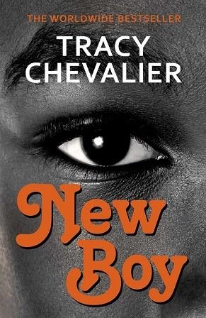 NEW BOY | 9781784700249 | CHAVALIER, TRACY | Llibreria Drac - Librería de Olot | Comprar libros en catalán y castellano online