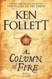 A COLUMN OF FIRE | 9781447278771 | FOLLET, KEN | Llibreria Drac - Librería de Olot | Comprar libros en catalán y castellano online