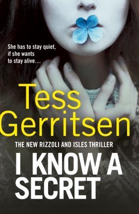 I KNOW A SECRET | 9780857502162 | GERRITSEN, TESS | Llibreria Drac - Librería de Olot | Comprar libros en catalán y castellano online