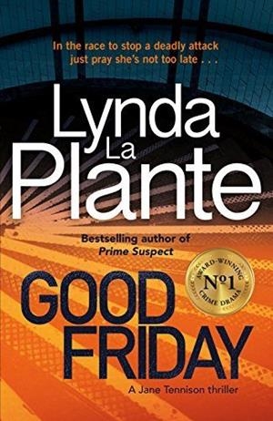 GOOD FRIDAY  | 9781785763342 | LA PLANTE, LYNDA | Llibreria Drac - Librería de Olot | Comprar libros en catalán y castellano online