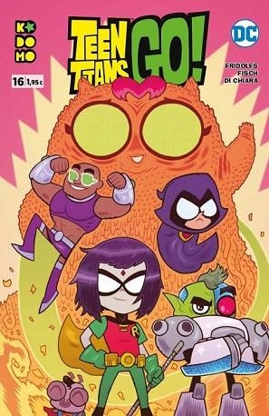 TEEN TITANS GO! NÚM. 16 | 9788417480448 | FISCH, SHOLLY; FRIDOLFS, DEREK | Llibreria Drac - Librería de Olot | Comprar libros en catalán y castellano online