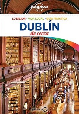 DUBLÍN DE CERCA 2018 (LONELY PLANET) | 9788408181071 | DAVENPORT, FIONN | Llibreria Drac - Librería de Olot | Comprar libros en catalán y castellano online