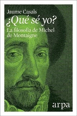 QUÉ SÉ YO | 9788416601783 | CASALS, JAUME | Llibreria Drac - Librería de Olot | Comprar libros en catalán y castellano online