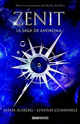 ZÉNIT (SAGA ANDROMA 1) | 9788494799747 | ALSBERG, SASHA; CUMMINGS, LINDSAY | Llibreria Drac - Librería de Olot | Comprar libros en catalán y castellano online