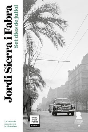 SET DIES DE JULIOL (INSPECTOR MASCARELL 2) | 9788417444211 | SIERRA I FABRA, JORDI | Llibreria Drac - Librería de Olot | Comprar libros en catalán y castellano online