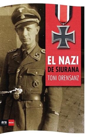 NAZI DE SIURANA, EL | 9788494652387 | ORENSANZ, TONI | Llibreria Drac - Llibreria d'Olot | Comprar llibres en català i castellà online