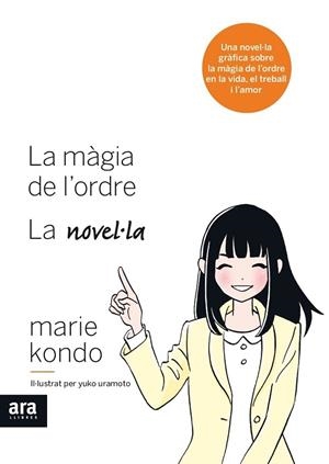 MÀGIA DE L'ORDRE, LA.  LA NOVEL·LA | 9788416915590 | KONDO, MARIE | Llibreria Drac - Llibreria d'Olot | Comprar llibres en català i castellà online