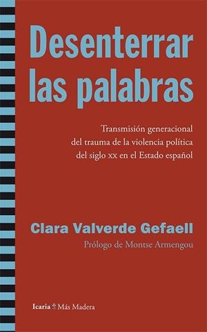 DESENTERRAR LAS PALABRAS | 9788498885767 | VALVERDE, CLARA | Llibreria Drac - Llibreria d'Olot | Comprar llibres en català i castellà online