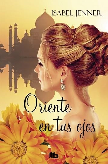 ORIENTE EN TUS OJOS (TRILOGÍA DE ORIENTE 1) | 9788490705056 | JENNER, ISABEL | Llibreria Drac - Llibreria d'Olot | Comprar llibres en català i castellà online