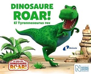 DINOSAURE ROAR EL TYRANNOSAURUS REX (EL MON DEL DINOSAURE ROAR) | 9788499068640 | CURTIS, PETER | Llibreria Drac - Librería de Olot | Comprar libros en catalán y castellano online