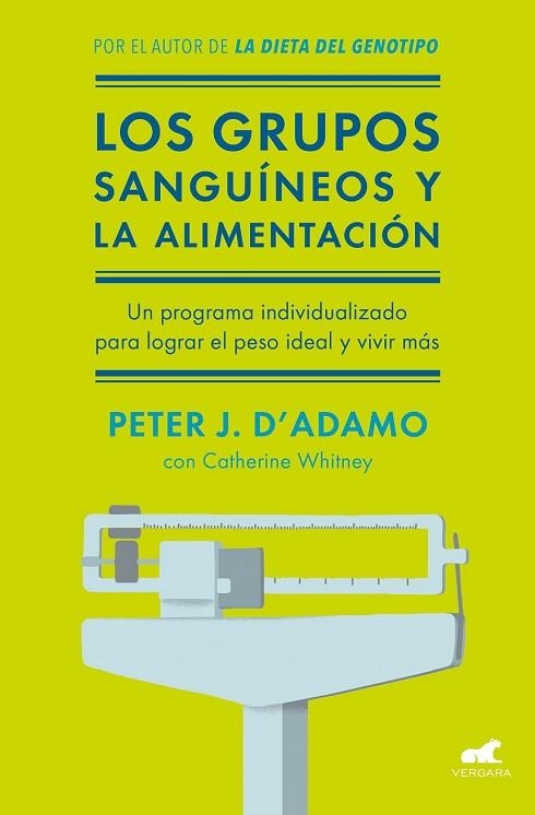 GRUPOS SANGUÍNEOS Y LA ALIMENTACIÓN, LOS | 9788416076338 | D'ADAMO, PETER J.; WHITNEY, CATHERINE | Llibreria Drac - Librería de Olot | Comprar libros en catalán y castellano online