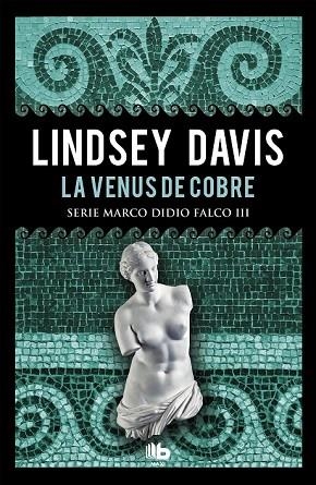 VENUS DE COBRE, LA (SERIE MARCO DIDIO FALCO 3) | 9788490704967 | DAVIS, LINDSEY | Llibreria Drac - Librería de Olot | Comprar libros en catalán y castellano online