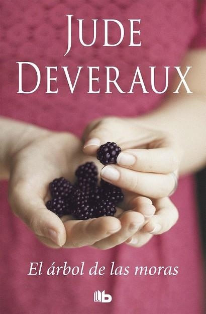 ÁRBOL DE LAS MORAS, EL | 9788490706190 | DEVERAUX, JUDE | Llibreria Drac - Librería de Olot | Comprar libros en catalán y castellano online