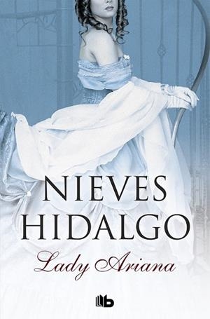 LADY ARIANA | 9788490706091 | HIDALGO, NIEVES | Llibreria Drac - Librería de Olot | Comprar libros en catalán y castellano online
