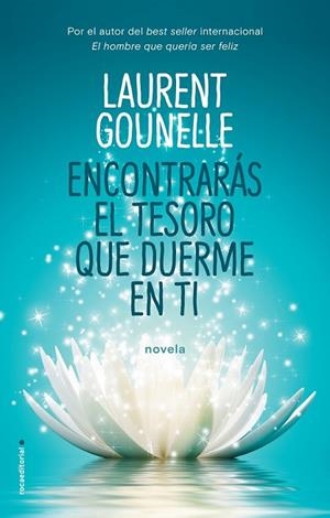 ENCONTRARÁS EL TESORO QUE DUERME EN TI | 9788417092764 | GOUNELLE, LAURENT | Llibreria Drac - Llibreria d'Olot | Comprar llibres en català i castellà online