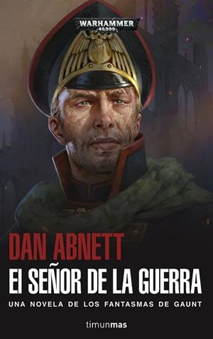 SEÑOR DE LA GUERRA, EL | 9788445005521 | ABNETT, DAN | Llibreria Drac - Llibreria d'Olot | Comprar llibres en català i castellà online