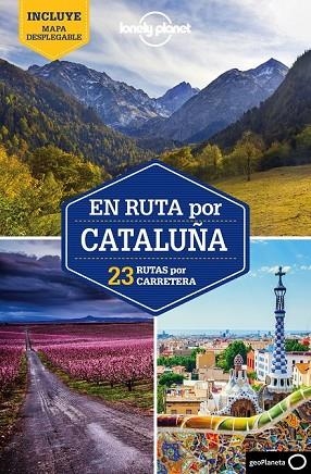 EN RUTA POR CATALUÑA. 23 RUTAS POR CARRETERA | 9788408180180 | MONNER, JORDI | Llibreria Drac - Librería de Olot | Comprar libros en catalán y castellano online