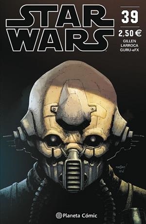 STAR WARS Nº 39 | 9788491469094 | GILLEN, KIERON; LARROCA, SALVADOR | Llibreria Drac - Librería de Olot | Comprar libros en catalán y castellano online