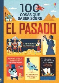 100 COSAS QUE SABER SOBRE EL PASADO | 9781474945424 | AA.DD. | Llibreria Drac - Llibreria d'Olot | Comprar llibres en català i castellà online