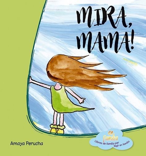 MIRA MAMA | 9788494684616 | PERUCHA, AMAYA | Llibreria Drac - Librería de Olot | Comprar libros en catalán y castellano online