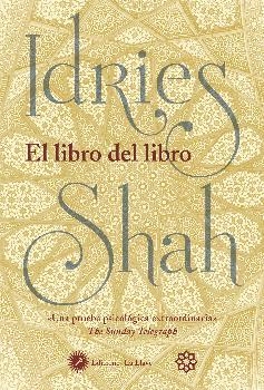 LIBRO DEL LIBRO, EL | 9788416145515 | SHAH, IDRIES | Llibreria Drac - Librería de Olot | Comprar libros en catalán y castellano online