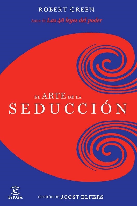 ARTE DE LA SEDUCCION, EL | 9788467037593 | GREENE, ROBERT | Llibreria Drac - Llibreria d'Olot | Comprar llibres en català i castellà online