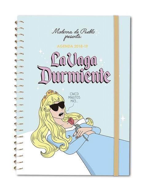 AGENDA 2018-2019 MODERNA DE PUEBLO LA VAGA DURMIENTE | 9788417166076 | Llibreria Drac - Librería de Olot | Comprar libros en catalán y castellano online