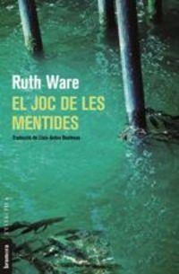 JOC DE LES MENTIDES, EL | 9788490268728 | WARE, RUTH | Llibreria Drac - Librería de Olot | Comprar libros en catalán y castellano online