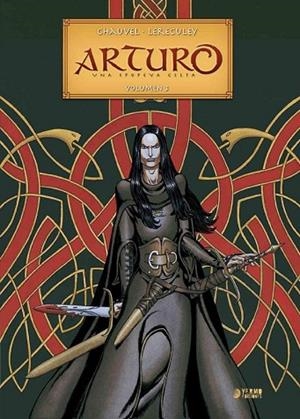 ARTURO. UNA EPOPEYA CELTA VOL.3 | 9788417085445 | CHAUVEL; LERECULEY | Llibreria Drac - Llibreria d'Olot | Comprar llibres en català i castellà online