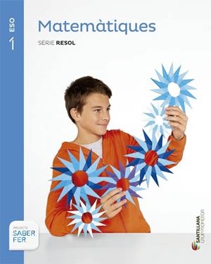MATEMÀTIQUES SÈRIE RESOL 1 ESO SABER FER | 9788490471951 | DD.AA. | Llibreria Drac - Librería de Olot | Comprar libros en catalán y castellano online