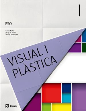 VISUAL I PLÀSTICA I ESO (2015) | 9788421854723 | DD.AA: | Llibreria Drac - Librería de Olot | Comprar libros en catalán y castellano online