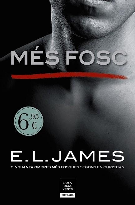 MÉS FOSC (CINQUANTA OMBRES SEGONS EN CHRISTIAN GREY 2) | 9788417444235 | JAMES, E.L. | Llibreria Drac - Librería de Olot | Comprar libros en catalán y castellano online