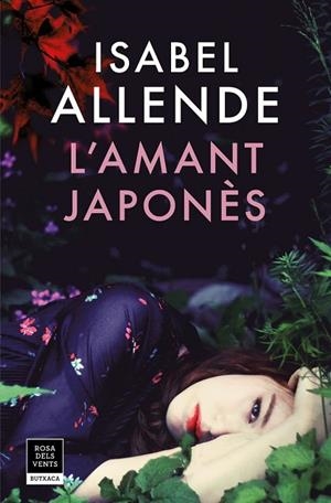 AMANT JAPONÈS, L' | 9788417444150 | ALLENDE, ISABEL | Llibreria Drac - Llibreria d'Olot | Comprar llibres en català i castellà online