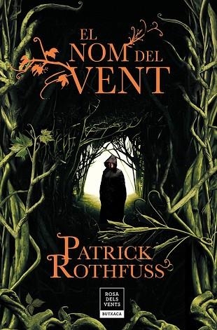 NOM DEL VENT, EL (CRÒNICA DE L'ASSASSÍ DE REIS 1) | 9788417444549 | ROTHFUSS, PATRICK | Llibreria Drac - Librería de Olot | Comprar libros en catalán y castellano online