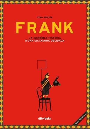 FRANK (ED. CATALÀ) | 9788417294281 | ABADÍA, XIMO | Llibreria Drac - Librería de Olot | Comprar libros en catalán y castellano online