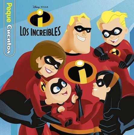 LOS INCREÍBLES (PEQUECUENTOS) | 9788416917181 | AA.DD. | Llibreria Drac - Librería de Olot | Comprar libros en catalán y castellano online