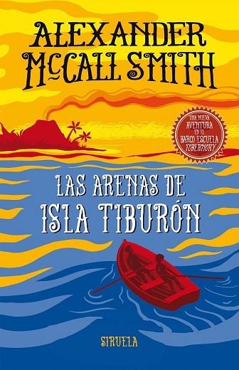 ARENAS DE ISLA TIBURÓN, LAS | 9788417308995 | MCCALL SMITH, ALEXANDER | Llibreria Drac - Librería de Olot | Comprar libros en catalán y castellano online