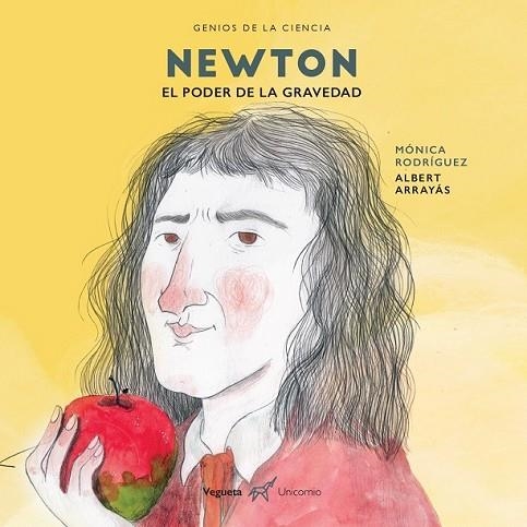 NEWTON. EL PODER DE LA GRAVEDAD | 9788417137144 | ARRAYÁS, ALBERT; RODRÍGUEZ, MÓNICA | Llibreria Drac - Librería de Olot | Comprar libros en catalán y castellano online